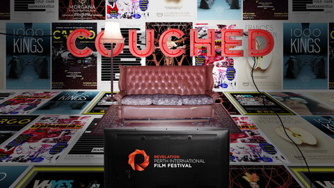 COUCHED - Revelation Perth International Film Festival - Australian Destinations 0